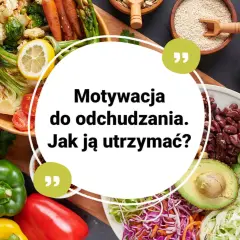 Jaka motywacja do odchudzania? Skuteczne strategie i trwałe nawyki