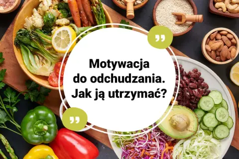 Jaka motywacja do odchudzania? Skuteczne strategie i trwałe nawyki
