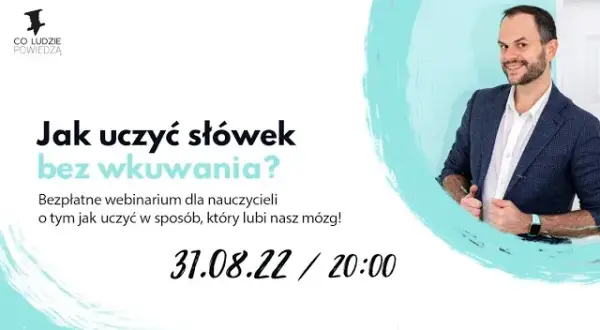 Jak uczyć się słówek? Trwałe zapamiętywanie bez wkuwania!